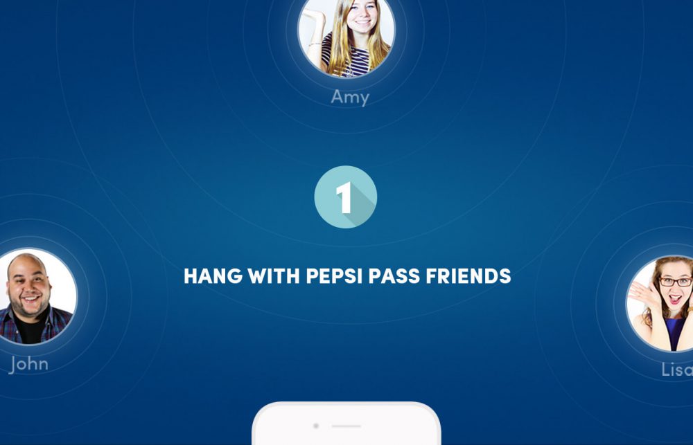 Hang with pepsi pass friends