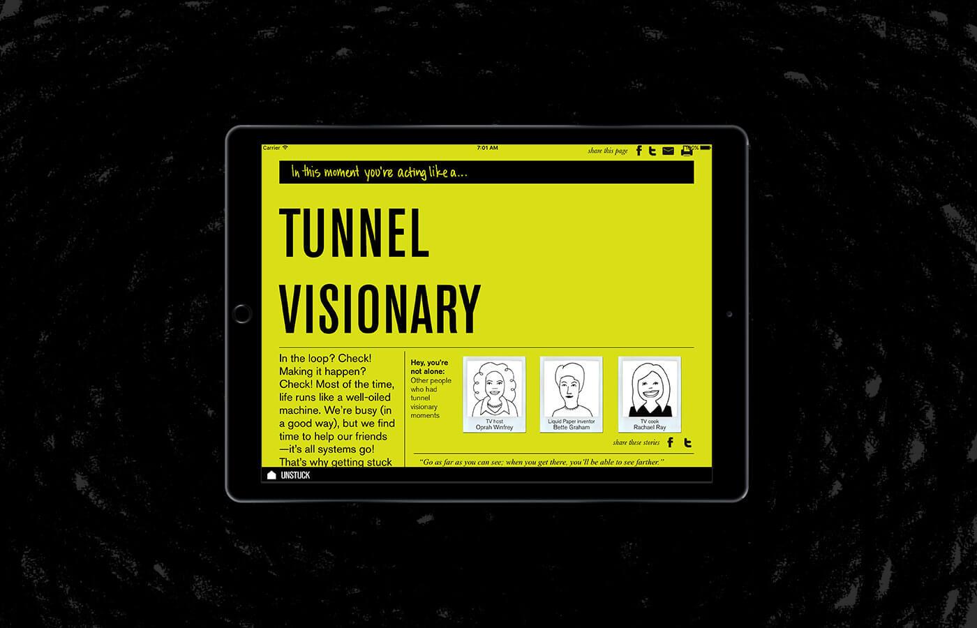 Tunnel visionary